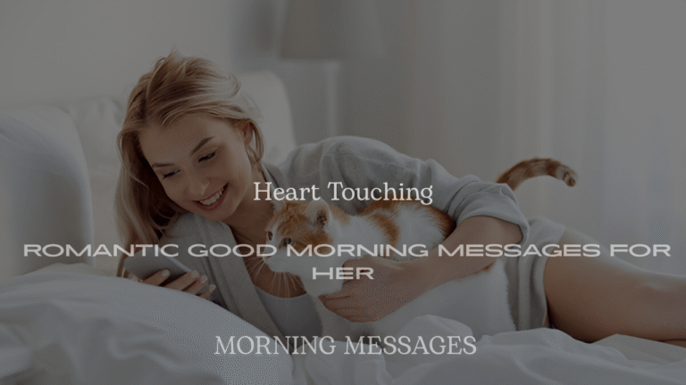 Heart Touching Romantic Good Morning Messages for Her