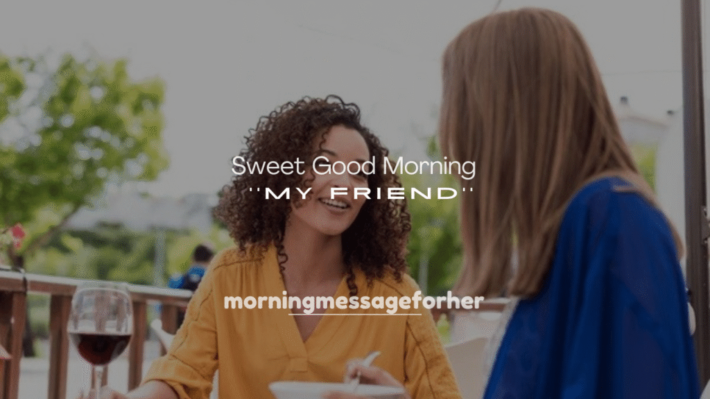 Sweet Good Morning Prayer Messages for My Friend