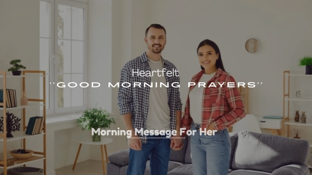 250+ Heartfelt Good Morning Prayers