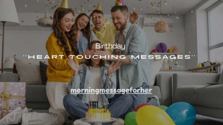 130+ Birthday Heart Touching Messages Letter for a Friend