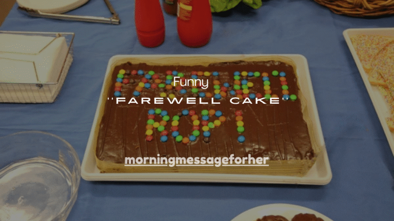 151+ Funny Farewell Cake Messages That Everyone Will Laugh At