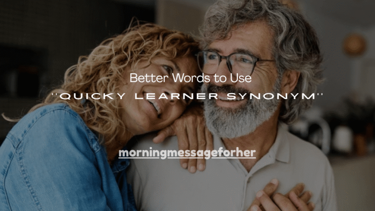 150+ Better Words to Use Quicky Learner Synonym
