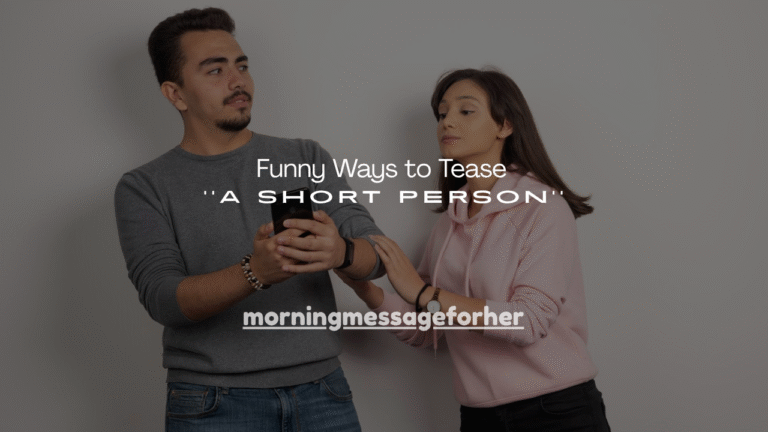 100+ Funny Ways to Tease a Short Person